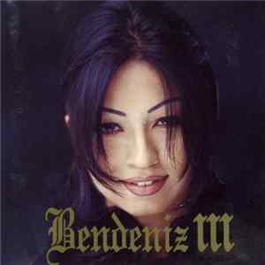 Bendeniz - Bendeniz III FLAC