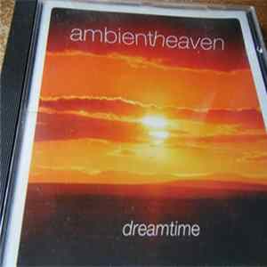 Howard Robert - Ambient Heaven - Dreamtime FLAC