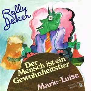 Rolly Joker - Der Mensch Ist Ein Gewohnheitstier / Marie-Luise FLAC