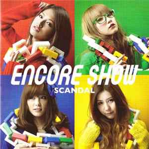 SCANDAL - Encore Show FLAC