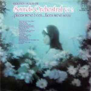 Sounds Orchestral - Golden Hour Of Sounds Orchestral – Vol. 2 'Places We've Been... Faces We've Seen' FLAC