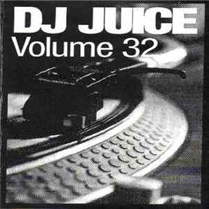 DJ Juice - Volume #32 FLAC