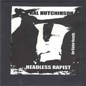 Hal Hutchinson, Headless Rapist - Untitled FLAC