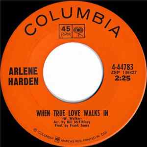Arlene Harden - When True Love Walks In / Too Much Of A Man (To Be Tied Down) FLAC