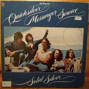 Quicksilver Messenger Service - Solid Silver FLAC