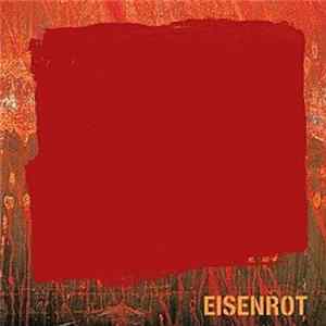 Eisenrot - Eisenrot FLAC