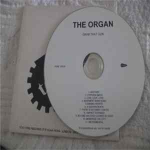 The Organ - Grab That Gun FLAC