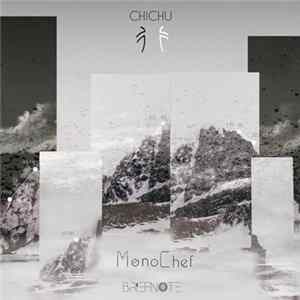 Mønochef - CHICHU 彳亍 FLAC
