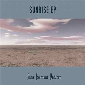 Sound Sculpture Project - Sunrise EP FLAC