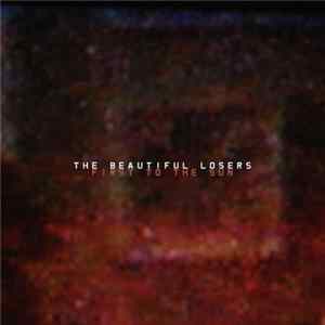 The Beautiful Losers - First To The Sun FLAC