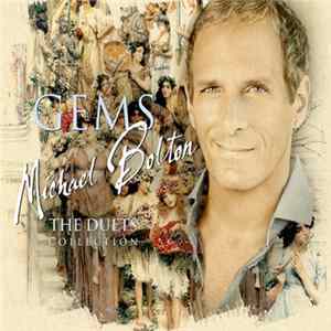 Michael Bolton - Gems: The Duets Collection FLAC