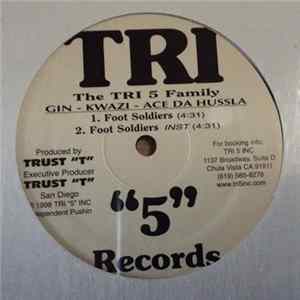 The Tri 5 Family - Foot Soldiers FLAC