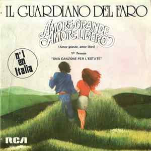 Il Guardiano Del Faro - Amore Grande, Amore Libero = Amor Grande, Amor Libre FLAC