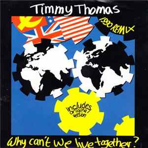 Timmy Thomas - Why Can't We Live Together? (1990 Remix) FLAC