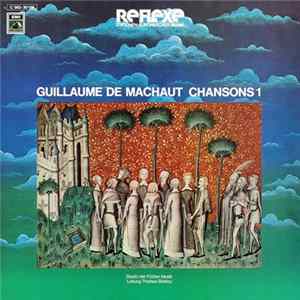 Guillaume De Machaut, Studio Der Frühen Musik Leitung Thomas Binkley - Chansons 1 FLAC