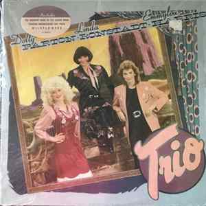 Dolly Parton, Linda Ronstadt & Emmylou Harris - Trio FLAC