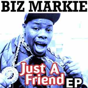 Biz Markie - Just A Friend EP FLAC