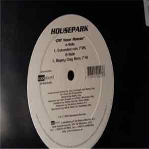 Housepark - Off Your House FLAC