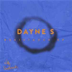 Dayne S - Resistance EP FLAC