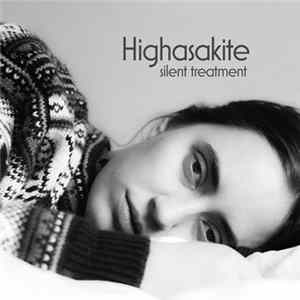Highasakite - Silent Treatment FLAC