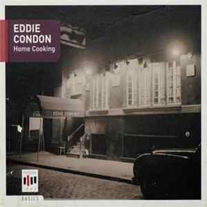 Eddie Condon - Home Cooking FLAC