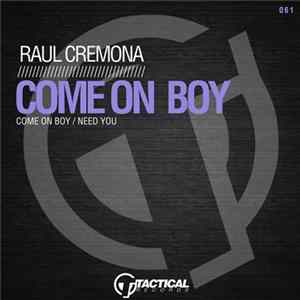 Raul Cremona - Come On Boy FLAC