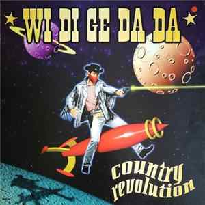 Country Revolution - Wi Di Ge Da Da FLAC