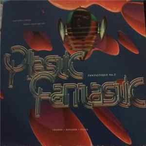 Plastic Fantastic - Fantastique No.5 FLAC