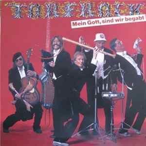 Torfrock - Mein Gott, Sind Wir Begabt FLAC