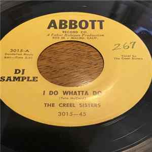 The Creel Sisters - I Do Whatta Do / I Got Somebody To Love FLAC