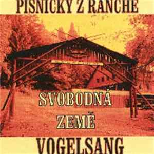 Various - Písničky Z Ranče Svobodná Země Vogelsang FLAC