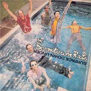 The Boomtown Rats - Surface Down Under FLAC