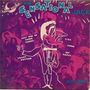 Jack O'Leary And The Bruce Clarke All Stars - The Sensational Jack FLAC