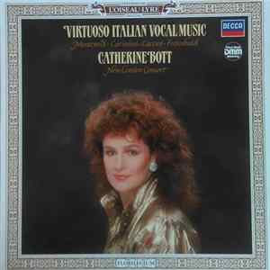 Catherine Bott, New London Consort - Virtuoso Italian Vocal Music FLAC