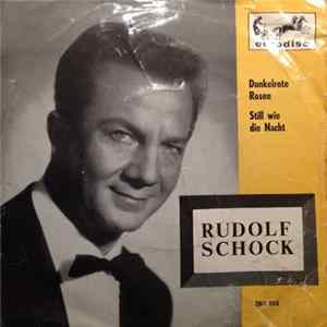 Rudolf Schock, Die Berliner Symphoniker O.L.V. Werner Eisbrenner - Dunkelrote Rosen FLAC