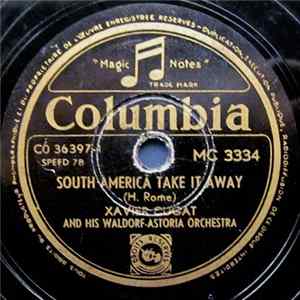 Xavier Cugat And His Waldorf-Astoria Orchestra - South America Take It Away / Chiquita Banana FLAC