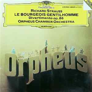 Richard Strauss, Orpheus Chamber Orchestra - Le Bourgeois Gentilhomme, Divertimento Op. 86 FLAC