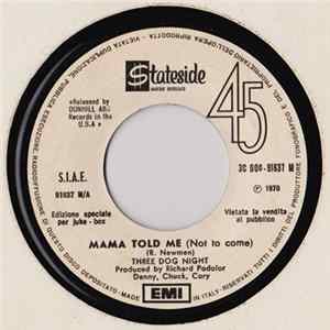 Three Dog Night - Mama Told Me (Not To Come) FLAC