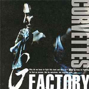 Corvettes - G Factory FLAC