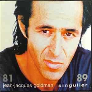Jean-Jacques Goldman - Singulier 81 / 89 FLAC