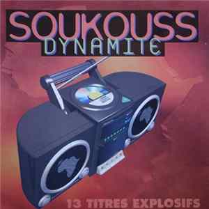 Various - Soukouss Dynamite FLAC