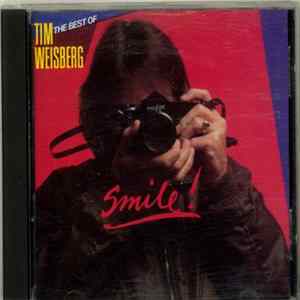 Tim Weisberg - Smile! / The Best Of Tim Weisberg FLAC