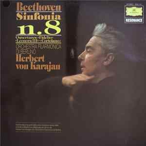 Beethoven, Orchestra Filarmonica Di Berlino, Herbert von Karajan - Sinfonia N. 8 (Ouvertures: »Fidelio« »Leonora III« ∙ »Coriolano«) FLAC