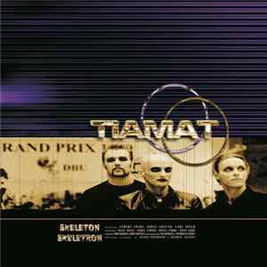 Tiamat - Skeleton Skeletron FLAC