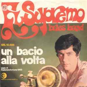 El Supremo Brass Band - Un Bacio Alla Volta / La Mosca Ubriaca FLAC