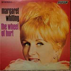 Margaret Whiting - The Wheel Of Hurt FLAC
