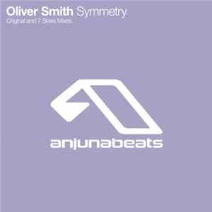 Oliver Smith - Symmetry FLAC