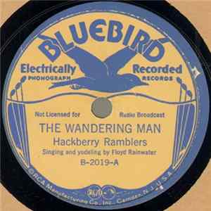 Hackberry Ramblers - The Wandering Man / Dobie Shack FLAC