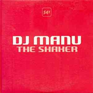 DJ Manu - The Shaker FLAC