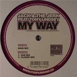 Jack & The Jerk Feat Tony Lindsey - My Way FLAC